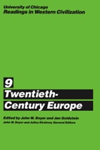 cover of University of Chicago Readings in Western Civilization, Volume 9: Twentieth-Century Europe