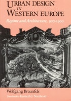 cover of Urban Design in Western Europe: Regime and Architecture, 900-1900
