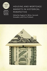cover of Housing and Mortgage Markets in Historical Perspective