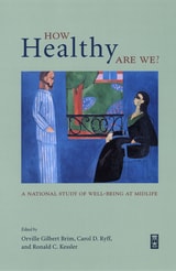 cover of How Healthy Are We?: A National Study of Well-Being at Midlife