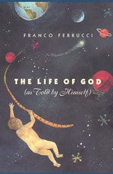 cover of The Life of God (as Told by Himself)