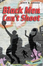 cover of Black Men Can't Shoot