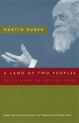 cover of A Land of Two Peoples: Martin Buber on Jews and Arabs