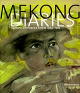 cover of Mekong Diaries: Viet Cong Drawings and Stories, 1964-1975