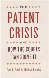 cover of The Patent Crisis and How the Courts Can Solve It