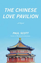 cover of The Chinese Love Pavilion: A Novel
