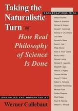 cover of Taking the Naturalistic Turn, Or How Real Philosophy of Science Is Done