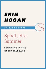 cover of Spiral Jetta Summer: Swimming in the Great Salt Lake