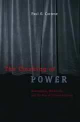 cover of The Cloaking of Power: Montesquieu, Blackstone, and the Rise of Judicial Activism