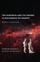 cover of The Individual and the Cosmos in Renaissance Philosophy