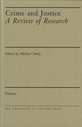 cover of Crime and Justice, Volume 42: Crime and Justice in America: 1975-2025