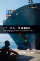 cover of Neoliberal Frontiers: An Ethnography of Sovereignty in West Africa