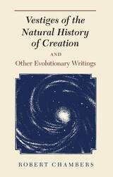 cover of Vestiges of the Natural History of Creation and Other Evolutionary Writings
