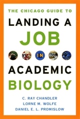 cover of The Chicago Guide to Landing a Job in Academic Biology