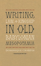 cover of Writing, Law, and Kingship in Old Babylonian Mesopotamia