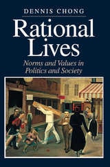cover of Rational Lives: Norms and Values in Politics and Society