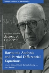 cover of Harmonic Analysis and Partial Differential Equations: Essays in Honor of Alberto P. Calderon