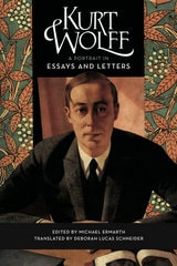 cover of Kurt Wolff: A Portrait in Essays and Letters