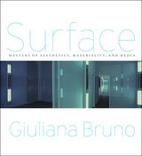 cover of Surface: Matters of Aesthetics, Materiality, and Media