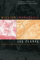 cover of Mission Improbable: Using Fantasy Documents to Tame Disaster