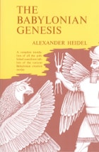 cover of The Babylonian Genesis: The Story of the Creation