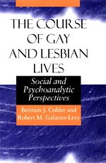 cover of The Course of Gay and Lesbian Lives: Social and Psychoanalytic Perspectives