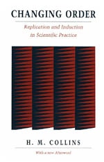 cover of Changing Order: Replication and Induction in Scientific Practice