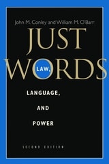 cover of Just Words, Second Edition: Law, Language, and Power