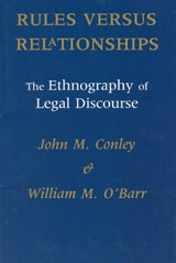 cover of Rules versus Relationships: The Ethnography of Legal Discourse