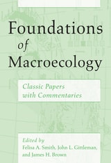 cover of Foundations of Macroecology: Classic Papers with Commentaries