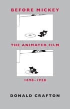 cover of Before Mickey: The Animated Film 1898-1928