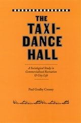 cover of The Taxi-Dance Hall: A Sociological Study in Commercialized Recreation and City  Life