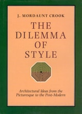 cover of The Dilemma of Style: Architectural Ideas from the Picturesque to the Postmodern