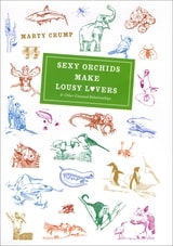 cover of Sexy Orchids Make Lousy Lovers: & Other Unusual Relationships