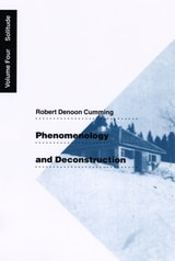 cover of Phenomenology and Deconstruction, Volume Four: Solitude