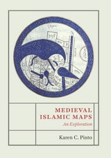 cover of Medieval Islamic Maps: An Exploration