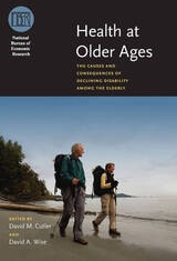 cover of Health at Older Ages: The Causes and Consequences of Declining Disability Among the Elderly