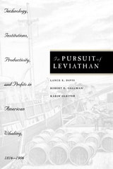 cover of In Pursuit of Leviathan: Technology, Institutions, Productivity, and Profits in American Whaling, 1816-1906