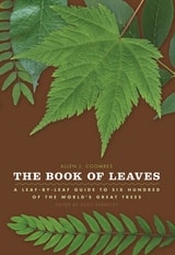 cover of The Book of Leaves: A Leaf-by-Leaf Guide to Six Hundred of the World's Great Trees