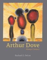 cover of Arthur Dove: Always Connect