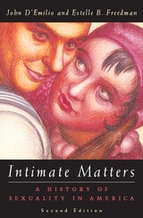 cover of Intimate Matters: A History of Sexuality in America