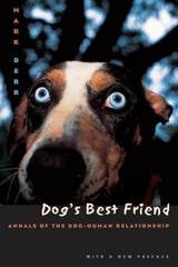 cover of Dog's Best Friend: Annals of the Dog-Human Relationship