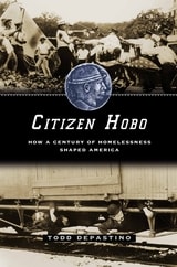 cover of Citizen Hobo: How a Century of Homelessness Shaped America