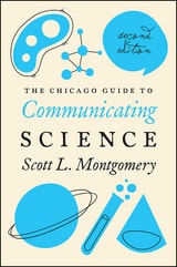 cover of The Chicago Guide to Communicating Science: Second Edition