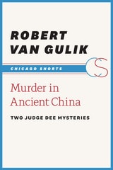 cover of Murder in Ancient China: Two Judge Dee Mysteries