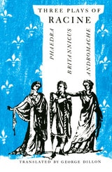 cover of Three Plays of Racine: Phaedra, Andromache, and Britannicus