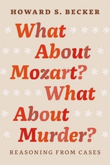 cover of What About Mozart? What About Murder?: Reasoning From Cases