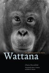 cover of Wattana: An Orangutan in Paris