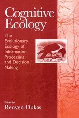 cover of Cognitive Ecology: The Evolutionary Ecology of Information Processing and Decision Making