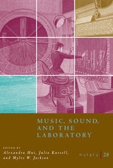 cover of Osiris, Volume 28: Music, Sound, and the Laboratory from 1750-1980